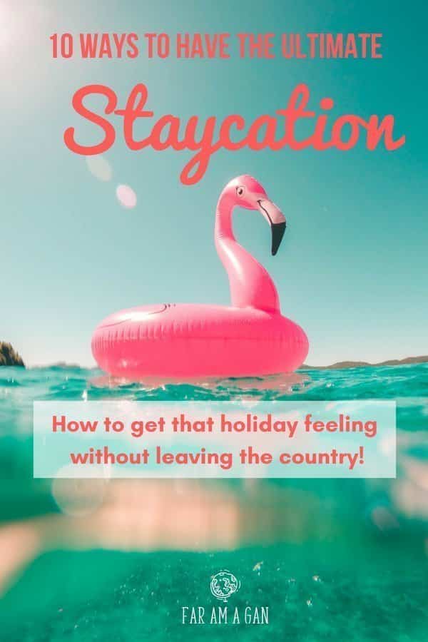 Want to #travel the world but your bank account says you can travel as far as the back yard? These Top 10 #staycation ideas will give you that #holiday feeling without leaving the country! These #traveltips and #budgetideas teach you how to holiday at home but will make you feel miles away!