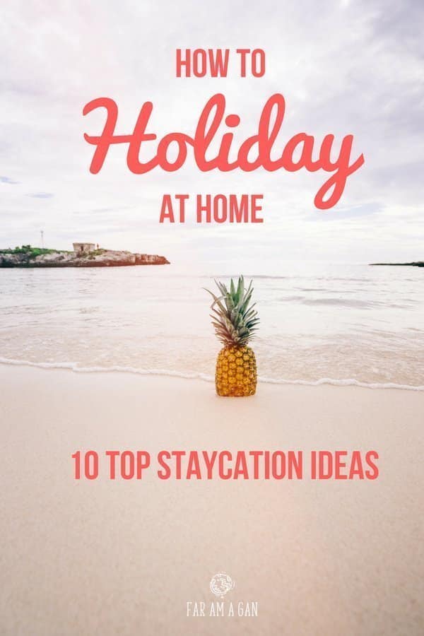 Want to #travel the world but your bank account says you can travel as far as the back yard? These Top 10 #staycation ideas will give you that #holiday feeling without leaving the country! These #traveltips and #budgetideas teach you how to holiday at home but will make you feel miles away!